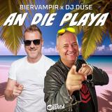 Biervampir x DJ Düse - An Die Playa